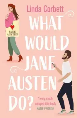 Romantická beletria What Would Jane Austen Do? - Linda Corbett