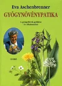 Zdravie, životný štýl - ostatné Gyógynövénypatika - Eva Aschenbrennerová