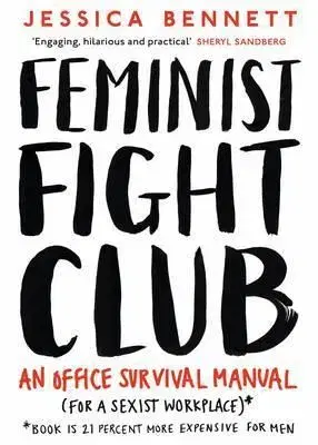 Cudzojazyčná literatúra Feminist Fight Club - Jessica Bennett