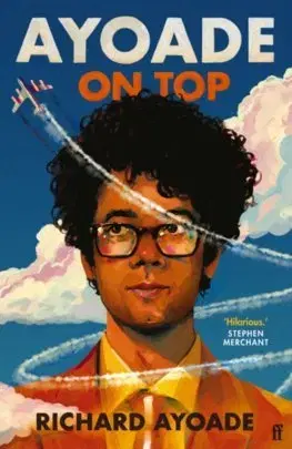 Cudzojazyčná literatúra Ayoade On Top - Richard Ayoade
