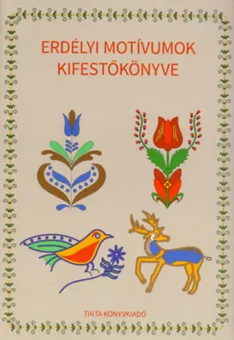 Maľovanky pre dospelých Erdélyi motívumok kifestőkönyve