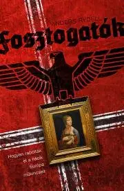 Historické romány Fosztogatók - Anders Rydell