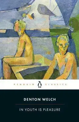 Svetová beletria In Youth is Pleasure - Denton Welch