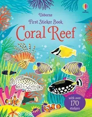Nalepovačky, vystrihovačky, skladačky First Sticker Book Coral reef - Kristie Pickersgill,Mariona Cabassa