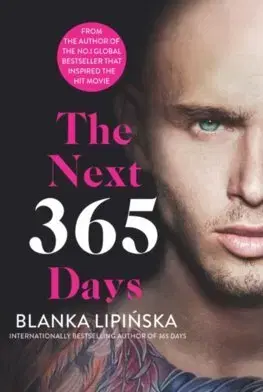 Erotická beletria The Next 365 Days - Blanka Lipinska