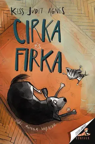 Rozprávky Cirka és Firka - Kiss Judit Ágnes