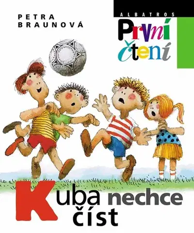 Pre deti a mládež - ostatné Kuba nechce číst - Petra Braunová