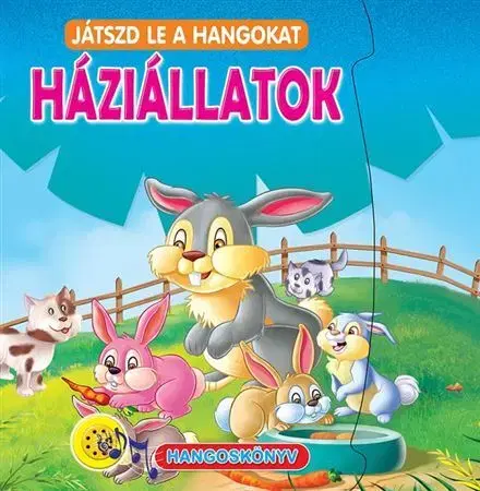 Zvukové knihy Háziállatok - Játszd le a hangokat