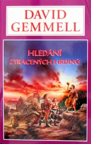 Sci-fi a fantasy Hledání ztracených hrdinů - David Gemmell