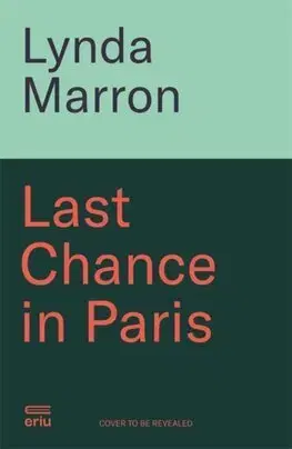 Romantická beletria Last Chance in Paris - Lynda Marron
