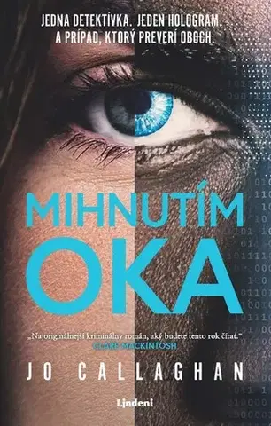 Detektívky, trilery, horory Mihnutím oka - Jo Callaghan,Miriam Ghaniová