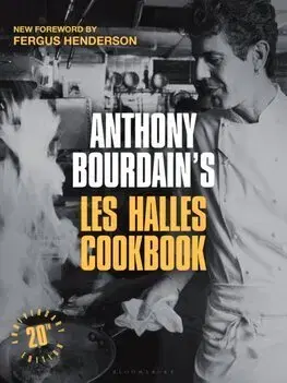 Osobnosti varia Anthony Bourdains Les Halles Cookbook - Anthony Bourdain