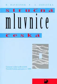 Učebnice pre SŠ - ostatné Stručná mluvnice česká - Havránek B.