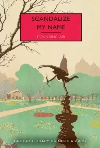 Detektívky, trilery, horory Scandalize My Name - Fiona Sinclair