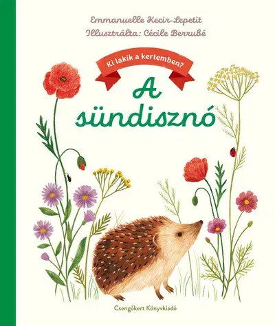 Rozprávky A sündisznó - Emmanuelle Kecir-Lepetit