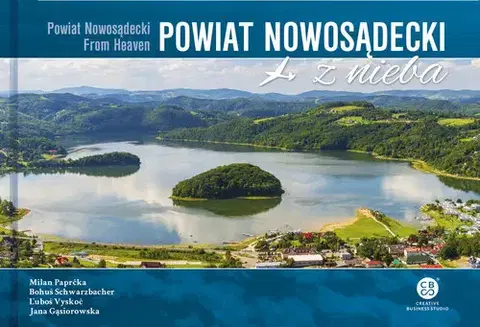 Obrazové publikácie Powiat Nowosadecki z nieba - Kolektív autorov