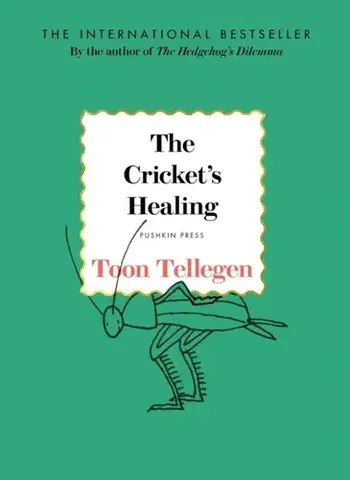 Beletria The Cricket's Healing - Toon Tellegen