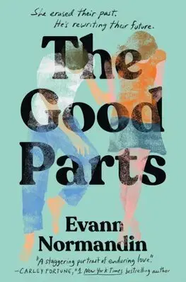 Svetová beletria The Good Parts - Evann Normandin