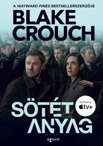 Sci-fi a fantasy Sötét anyag - Blake Crouch
