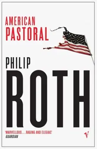Cudzojazyčná literatúra American Pastoral - Philip Roth