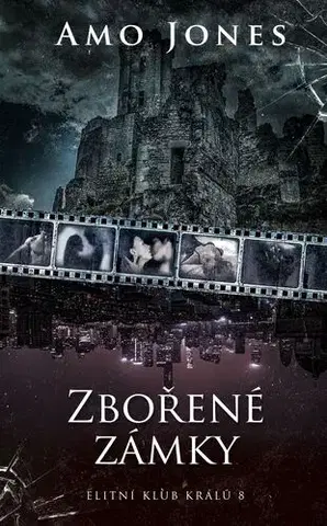 Romantická beletria Zbořené zámky - Amo Jones