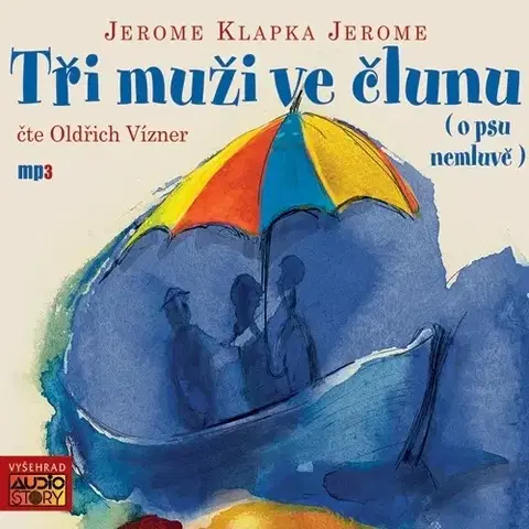 Humor a satira Audiostory Tři muži ve člunu