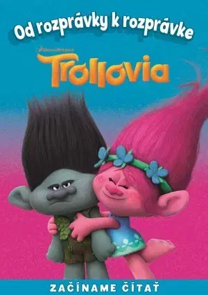 Rozprávky Od rozprávky k rozprávke - Trollovia - Kolektív autorov