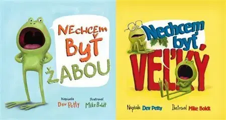 Rozprávky Nechcem byť žabou + Nechcem byť veľký - Dev Petty