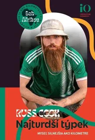 Rozvoj osobnosti Najtvrdší týpek - Russ Cook