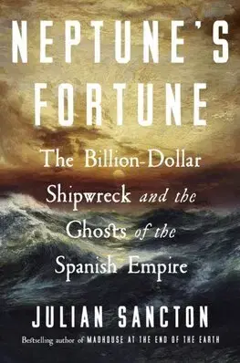 Skutočné príbehy Neptune’s Fortune - Julian Sancton
