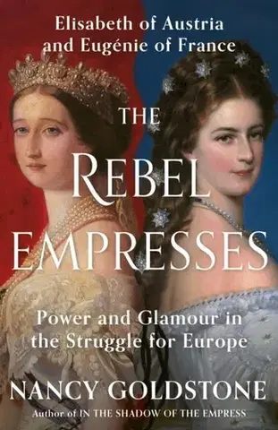 História The Rebel Empresses - Goldstone Nancy