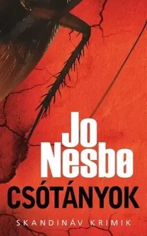 Detektívky, trilery, horory Csótányok - zsebkönyv - Jo Nesbo,Edit Petrikovics