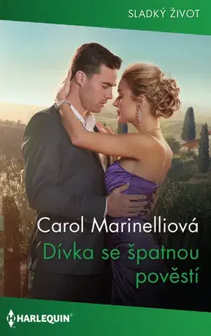 Romantická beletria Dívka se špatnou pověstí - Carol Marinelli