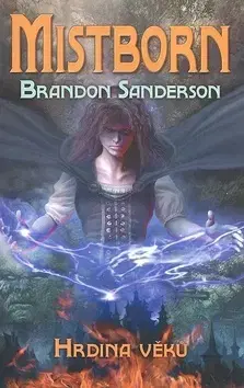 Sci-fi a fantasy Mistborn Hrdina věků - Brandon Sanderson