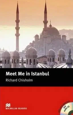 Cudzojazyčná literatúra Meet Me In Istanbul +CD MM5 - Richard Chisholm