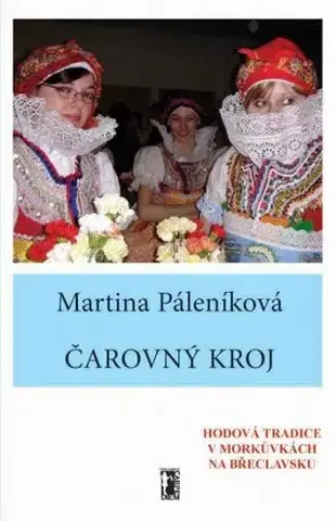 Umenie - ostatné Čarovný kroj - Martina Páleníková