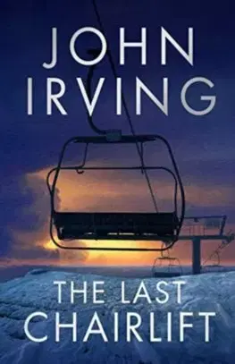 Svetová beletria The Last Chairlift - John Irving