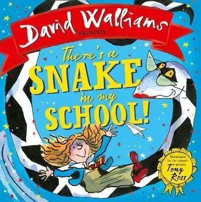 V cudzom jazyku There´S A Snake in My School! - David Walliams,Tony Ross