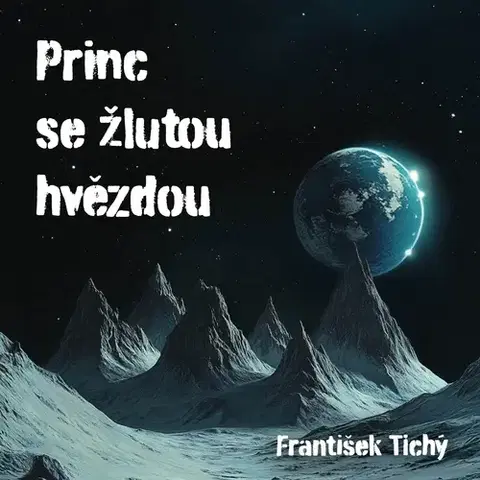 Biografie - ostatné Tympanum Princ se žlutou hvězdou