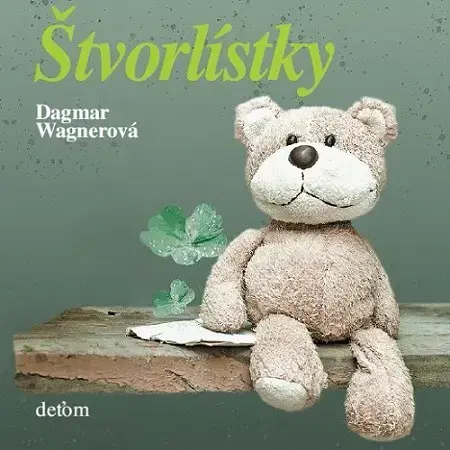 Pre deti a mládež - ostatné Štvorlístky - Dagmar Wagnerová