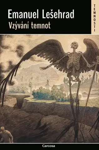 Sci-fi a fantasy Vzývání temnot - Emanuel Lešehrad