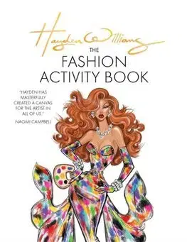 Dizajn, úžitkové umenie, móda Hayden Williams: The Fashion Activity Book - Hayden Williams