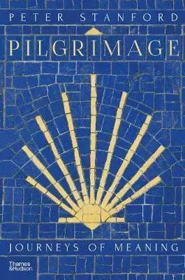 Cestopisy Pilgrimage - Peter Stanford