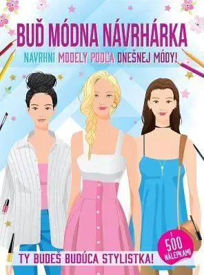 Nalepovačky, vystrihovačky, skladačky Buď módna návrhárka