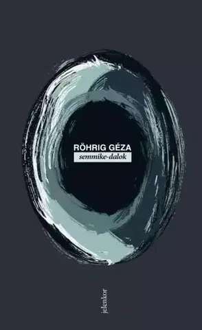 Svetová beletria Semmike-dalok - Géza Röhrig