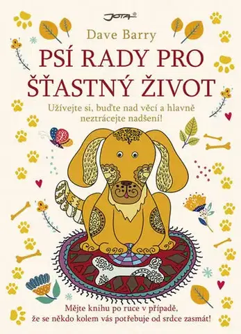 Rozvoj osobnosti Psí rady pro šťastný život - Dave Barry