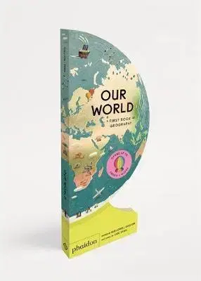 V cudzom jazyku Our World - A First Book of Geography - Sue Lowell Gallion