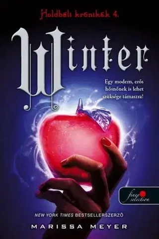 Sci-fi a fantasy Holdbéli krónikák 4: Winter - Marissa Meyer,Krisztina Szabó