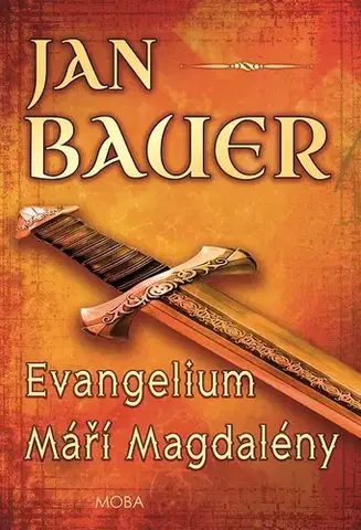 Historické romány Evangelium Máři Magdaleny - Jan Bauer