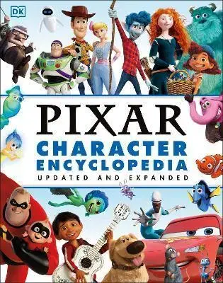 Encyklopédie pre deti a mládež - ostatné Disney Pixar Character Encyclopedia Updated and Expanded - Shari Last